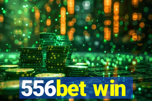 556bet win