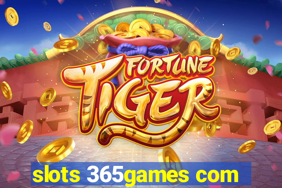 slots 365games com