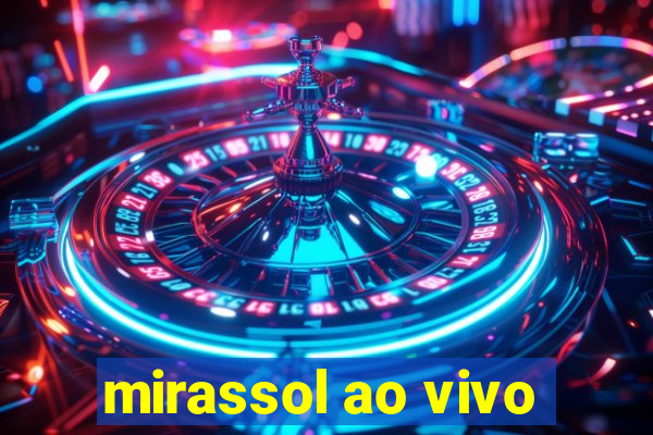 mirassol ao vivo