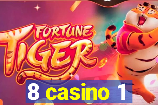 8 casino 1