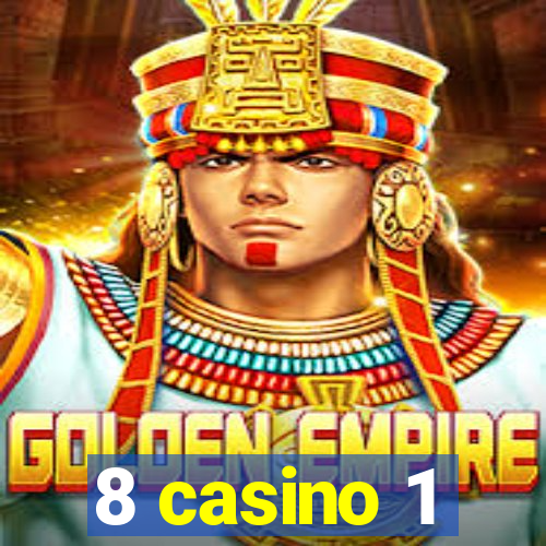 8 casino 1