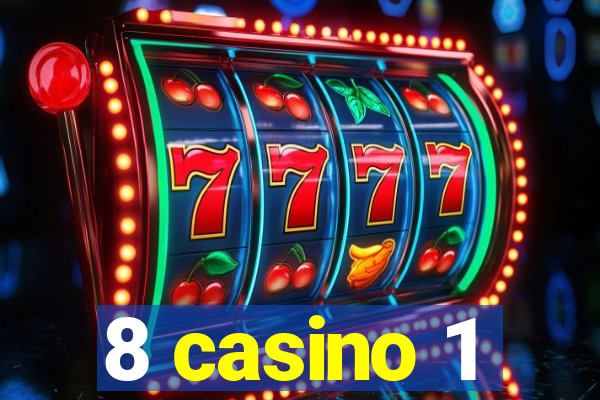 8 casino 1