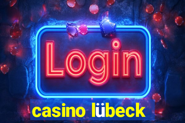 casino lübeck