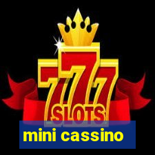 mini cassino