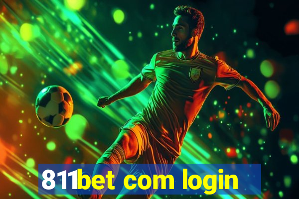 811bet com login