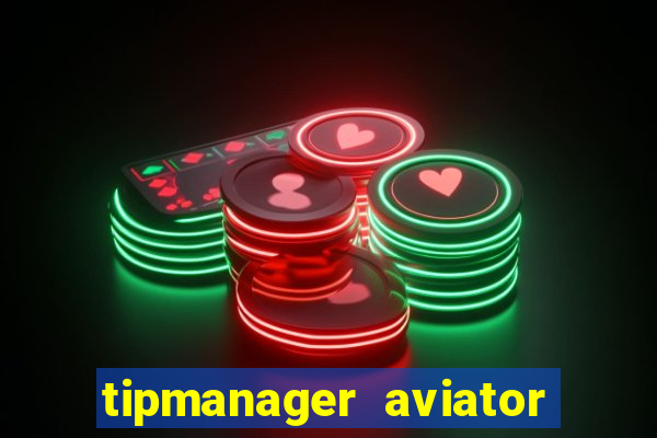 tipmanager aviator aposta 1