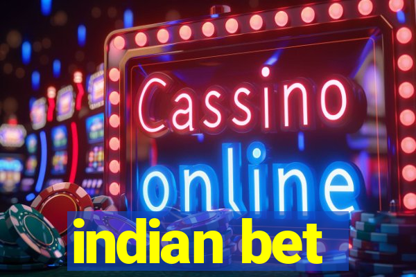 indian bet