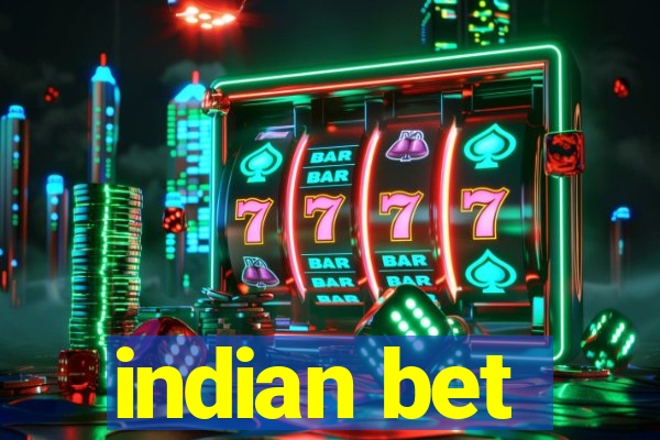 indian bet