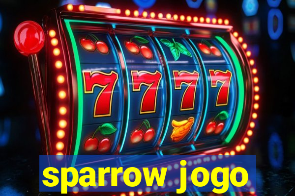 sparrow jogo