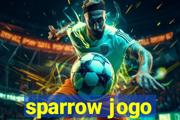 sparrow jogo