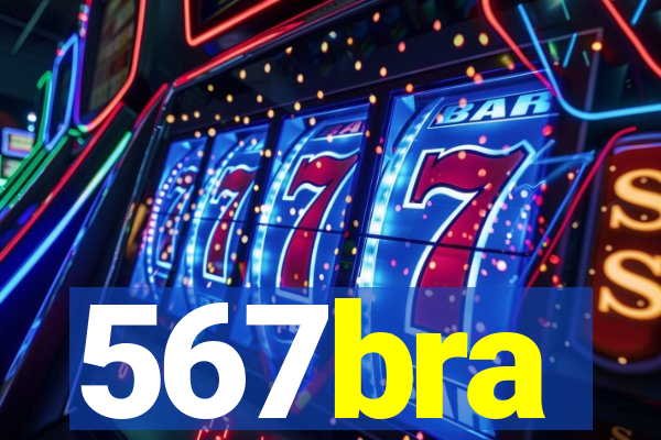 567bra