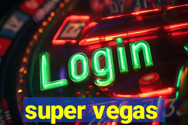 super vegas