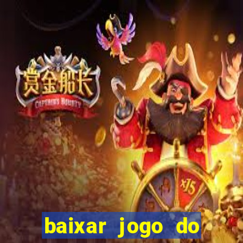 baixar jogo do tigrinho oficial