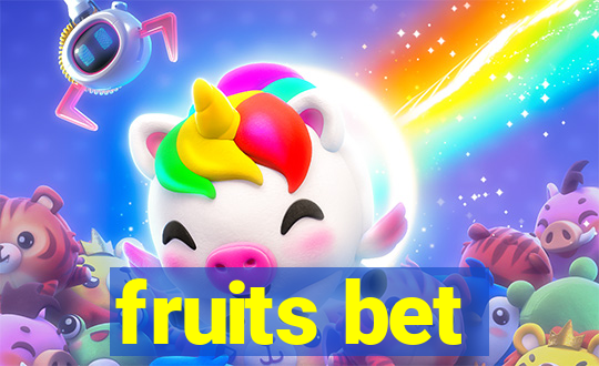 fruits bet