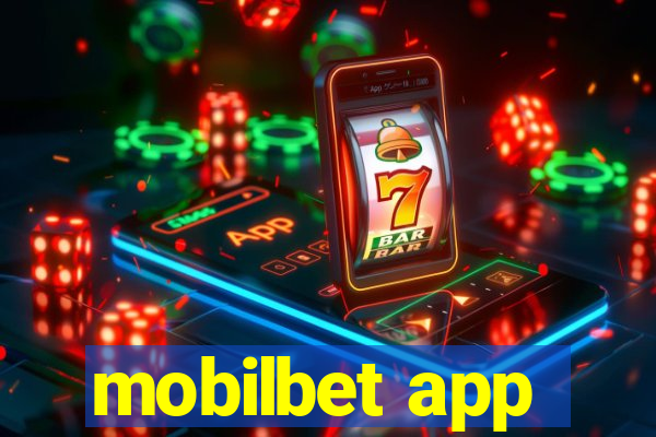 mobilbet app