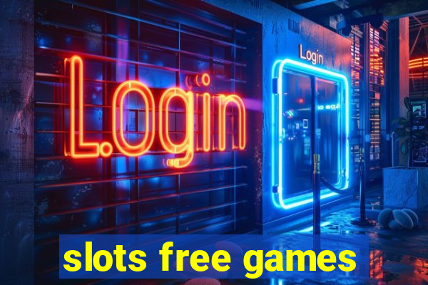 slots free games