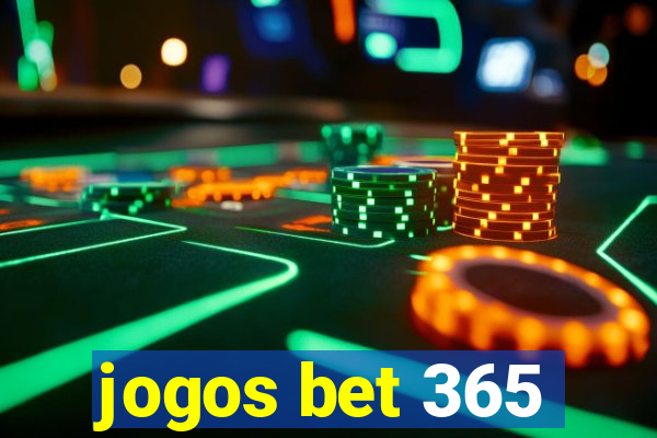 jogos bet 365