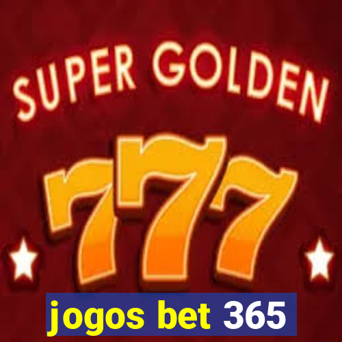 jogos bet 365