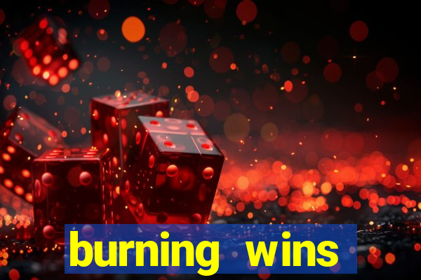 burning wins classic 5 lines