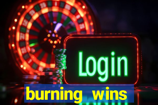 burning wins classic 5 lines