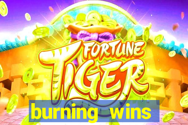 burning wins classic 5 lines