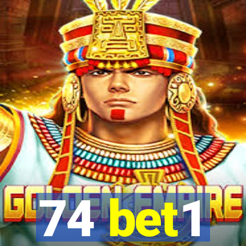 74 bet1