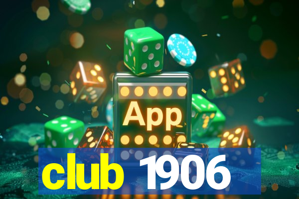 club 1906