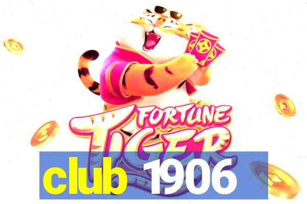 club 1906