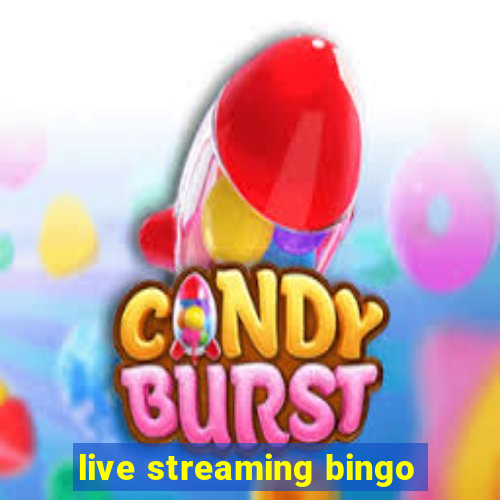 live streaming bingo