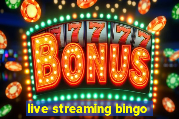 live streaming bingo