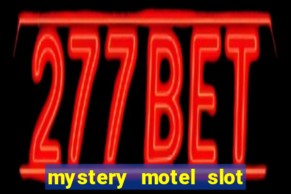 mystery motel slot free play