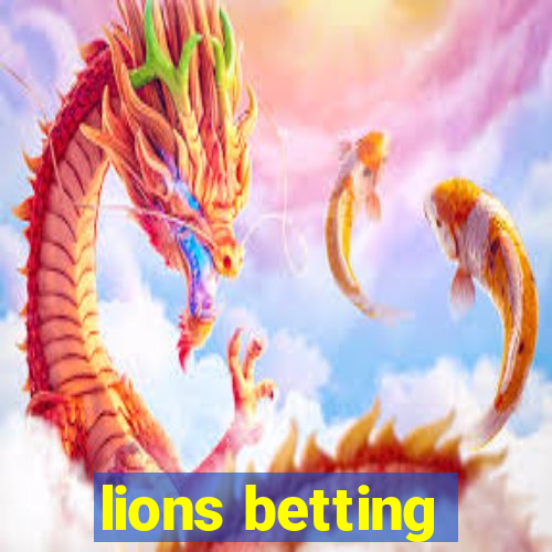 lions betting