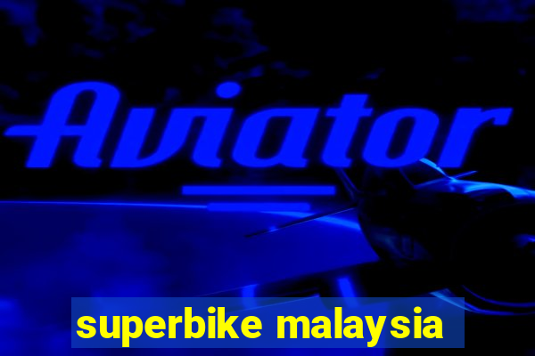 superbike malaysia