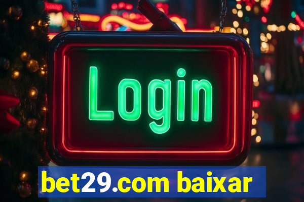 bet29.com baixar