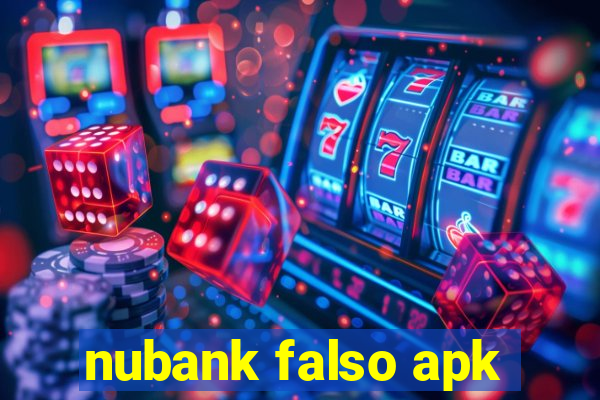 nubank falso apk