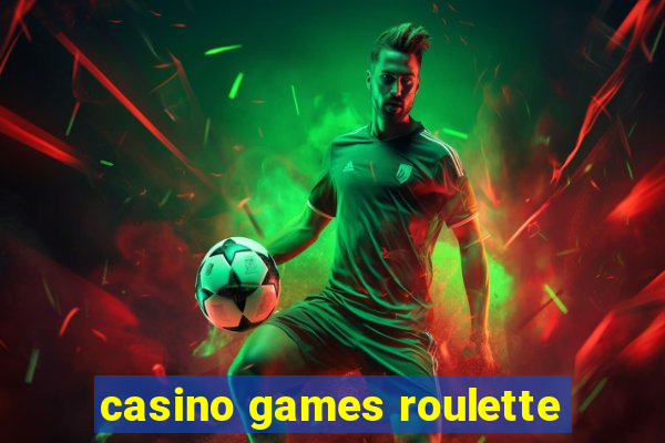 casino games roulette