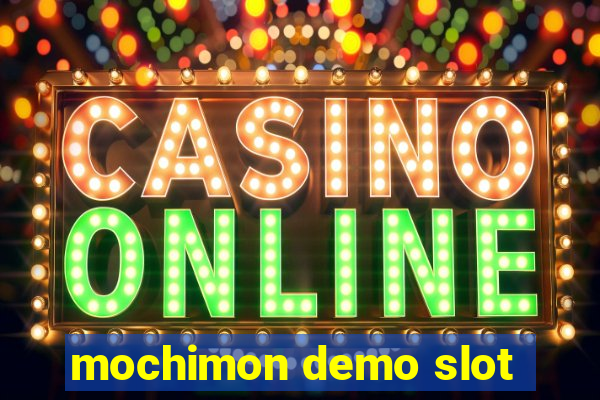 mochimon demo slot