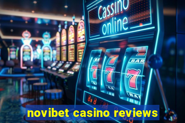 novibet casino reviews