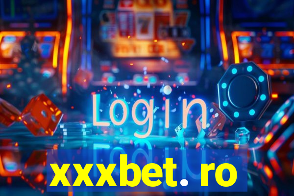 xxxbet. ro