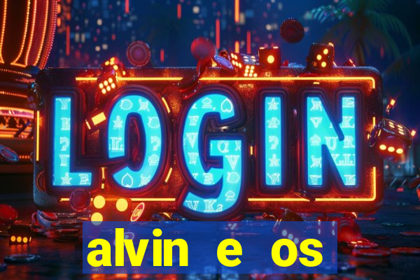 alvin e os esquilos 3 redecanais