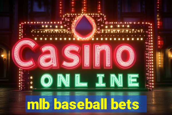 mlb baseball bets