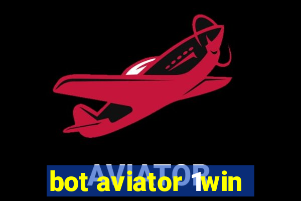 bot aviator 1win