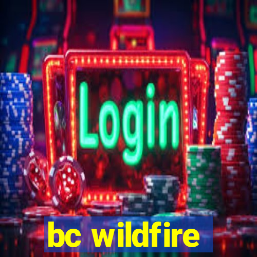 bc wildfire