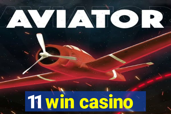 11 win casino