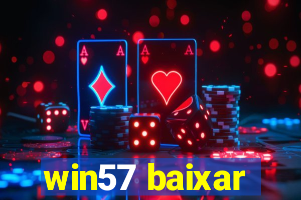 win57 baixar