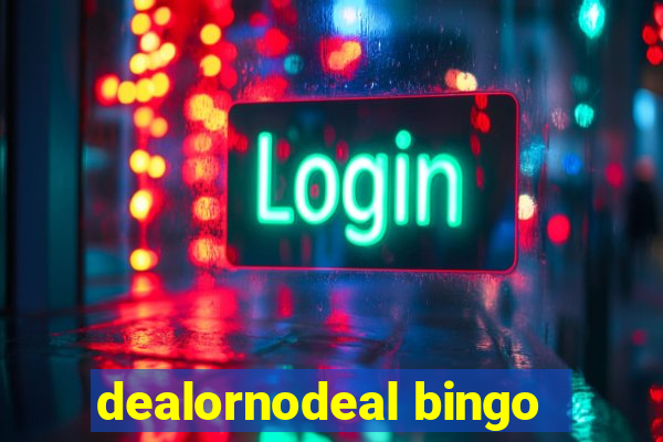 dealornodeal bingo