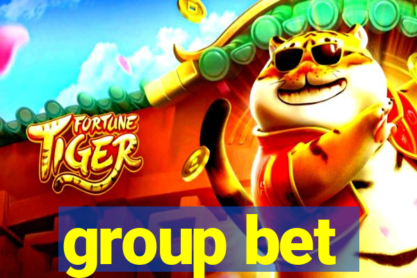 group bet