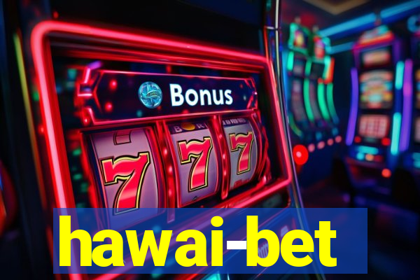 hawai-bet