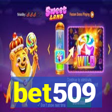 bet509