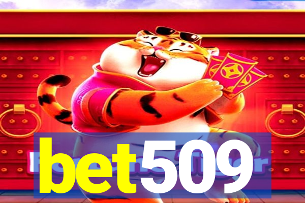 bet509